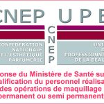 Réponse du Ministère de la Santé sur les opérations de maquillage permanent/semi permanent