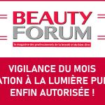 Beauty Forum: Vigilance – Épilation à la lumière pulsée : enfin autorisée!